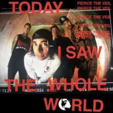Обложка: Pierce the Veil - Today I Saw The Whole World