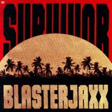 Обложка: Blasterjaxx - Survivor