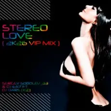 Обложка: DJ EA7 - Stereo Love (2K26 VIP MIX RMX)