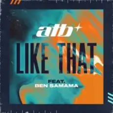 Обложка: ATB feat. Ben Samama - Like That