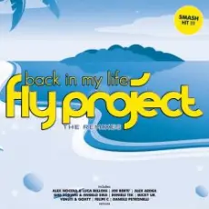 Обложка: Fly Project - Back In My Life (Alex Nocera & Luca Belloni Remix)