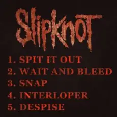 Обложка: Slipknot - Spit It Out (Demo)