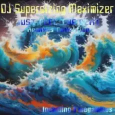 Обложка: DJ Supersizing Maximizer - Just Feel The Beat (Radio Version)