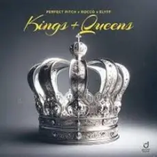Обложка: Perfect Pitch, Rocco, ELYFF - Kings & Queens