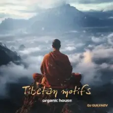 Обложка: DJ GULYAEV - Tibetan motifs