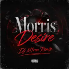 Обложка: Morris - Desire (Dj M1ron Remix)