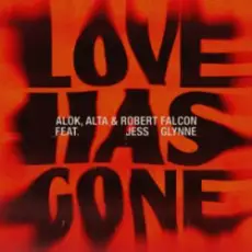 Обложка: Alok & ALTA & Robert Falcon & Jess Glynne - Love Has Gone