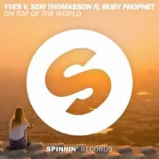 Обложка: Yves V, Sem Thomasson ft. Ruby Prophet - On Top Of The World