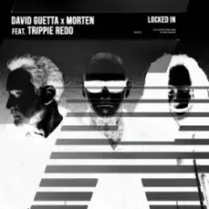 Обложка: David Guetta & MORTEN – Locked In (feat. Trippie Redd)