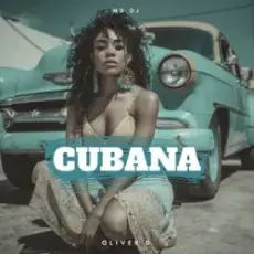 Обложка: MD Dj & Oliver D – Cubana