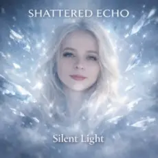 Обложка: Shattered Echo - Silent Light