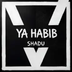 Обложка: SHADU - Ya Habib