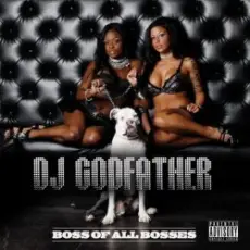 Обложка: DJ Godfather - Boss Of All Bosses 09
