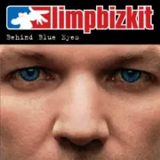 Обложка: Limp Bizkit - Behind Blue Eyes