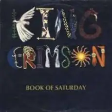 Обложка: King Crimson – Book Of Saturdays