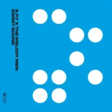 Обложка: S.P.Y & The Melody Men – Sweet Sound