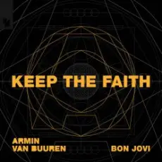 Обложка: Armin van Buuren & Bon Jovi - Keep The Faith (Extended Mix)