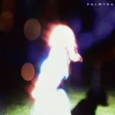 Обложка: PALMYRA - Прийду Вночі