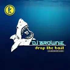 Обложка: DJ Brownie - Drop The Bait