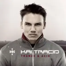 Обложка: Kai Tracid - Trance & Acid