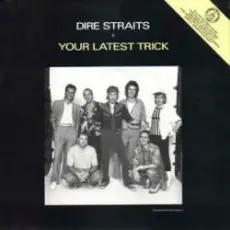 Обложка: Dire Straits - Your Latest Trick