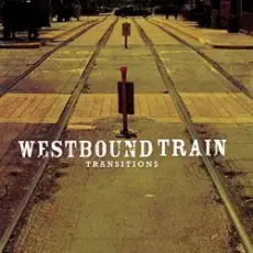 Обложка: Westbound Train - When I Die