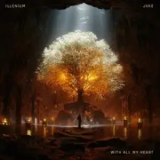 Обложка: ILLENIUM - With All My Heart