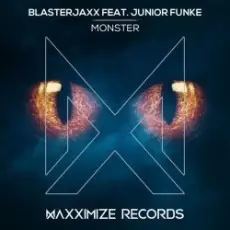 Обложка: BlasterJaxx, Junior Funke - Monster