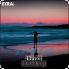 Обложка: Davvi & DavDeep - Let Me Girl