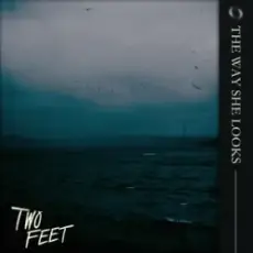 Обложка: Two Feet - The Way She Looks