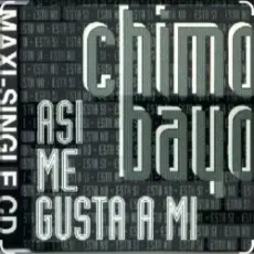 Обложка: Chimo Bayo - Asi Me Gusta A Mi (Esta Si, Esta No) (Original Mix)