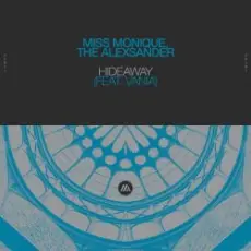 Обложка: Miss Monique & The Alexsander feat. Vania - Hideaway
