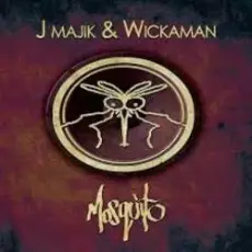 Обложка: J Majik & Wickaman - Mosquito