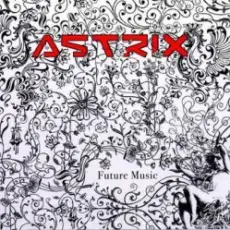 Обложка: Astrix - Future Music