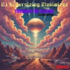 Обложка: DJ Supersizing Maximizer - Through The Clouds