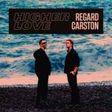 Обложка: Regard & Carston - Higher Love
