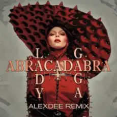Обложка: Lady Gaga - Abracadabra (AlexDee Remix)