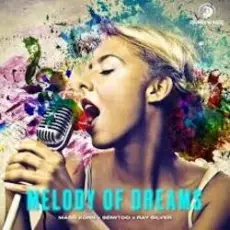 Обложка: Marc Korn, Semitoo, Ray Silver - Melody Of Dreams