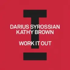 Обложка: Darius Syrossian feat. Kathy Brown - Work It Out