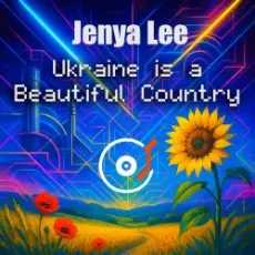 Обложка: Jenya Lee - Ukraine is a Beautiful Country