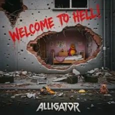 Обложка: ALLIGATOR - Welcome To Hell