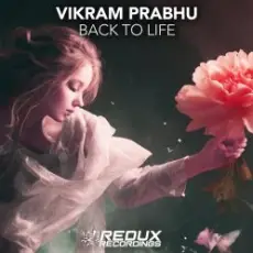 Обложка: Vikram Prabhu – Back to Life (Extended Mix)