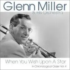Обложка: Glenn Miller - When You Wish Upon A Star
