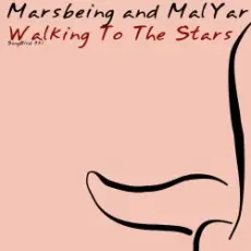 Обложка: Marsbeing & Malyar - Walking To The Stars