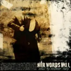 Обложка: Her Words Kill - Sir This Is A Cutthroat Fashion