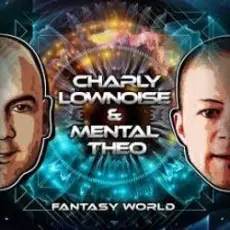 Обложка: Charly Lownoise & Mental Theo - Fantasy World (Etienne Overdijk Remix)