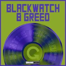 Обложка: Bladewatch & Greed - Gentle Rain