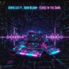 Обложка: Jenya Lee ft. John Bloom - Echos in The Dark