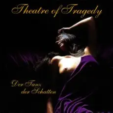 Обложка: Theatre Of Tragedy - Der tanz der schatten