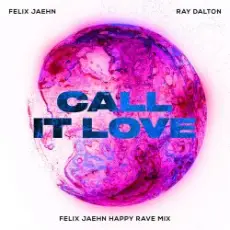 Обложка: Felix Jaehn feat. Ray Dalton - Call It Love